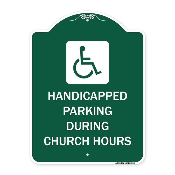Signmission Handicapped Parking During Church Hours W/ Graphic, Green & White Alum, 18" x 24", GW-1824-23916 A-DES-GW-1824-23916 - main